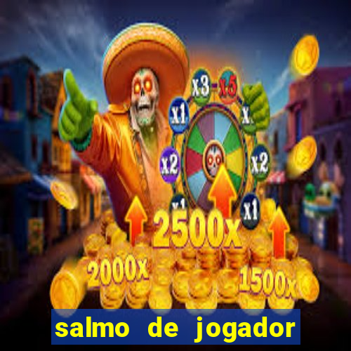 salmo de jogador de futebol